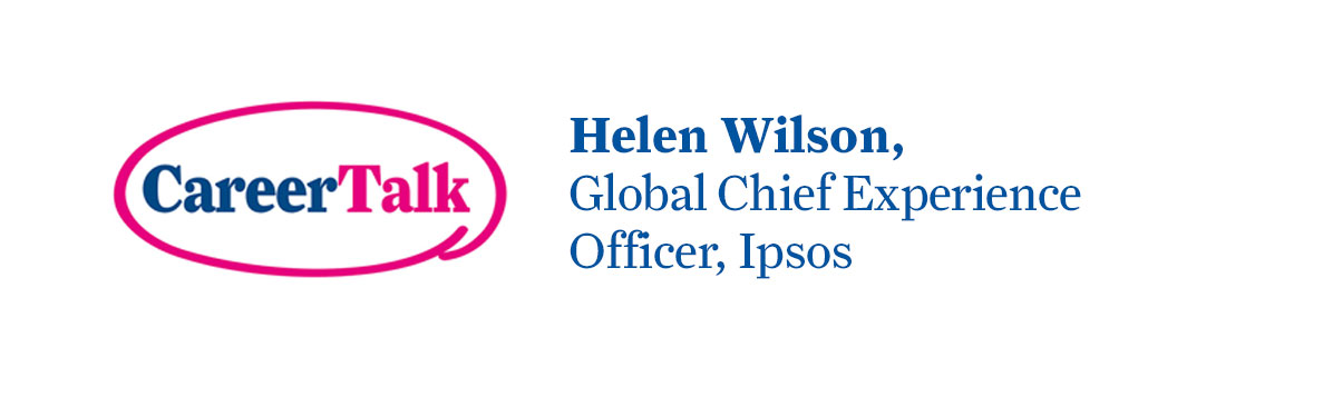 Leigh chats to Helen Wilson, Global Chief Experience Officer at Ipsos and Chair of the Judges on the ECCCSAs about Helen's career so far.